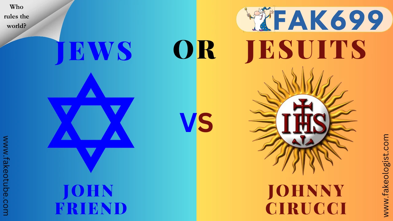 FAK699-John vs John Jews or Jesuits?