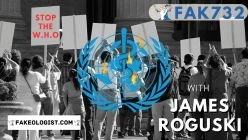 FAK732-James Roguski says stop the WHO