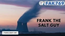 FAK769-Fake nuclear power with Frank the Salt Guy