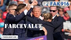 FAK916-Farcevalue discusses Trump hoax
