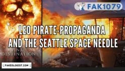 FAK1079-Leo Pirate-Propaganda and the Seattle Space Needle