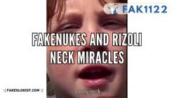 FAK1122-Fakenukes_and_Rizoli_Neck_Miracles