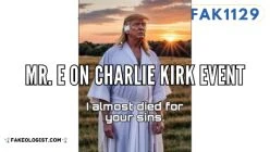 FAK1129-Mr E on Charlie Kirk Event