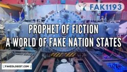 FAK1193-Prophet of Fiction-A World of Fake Nation States