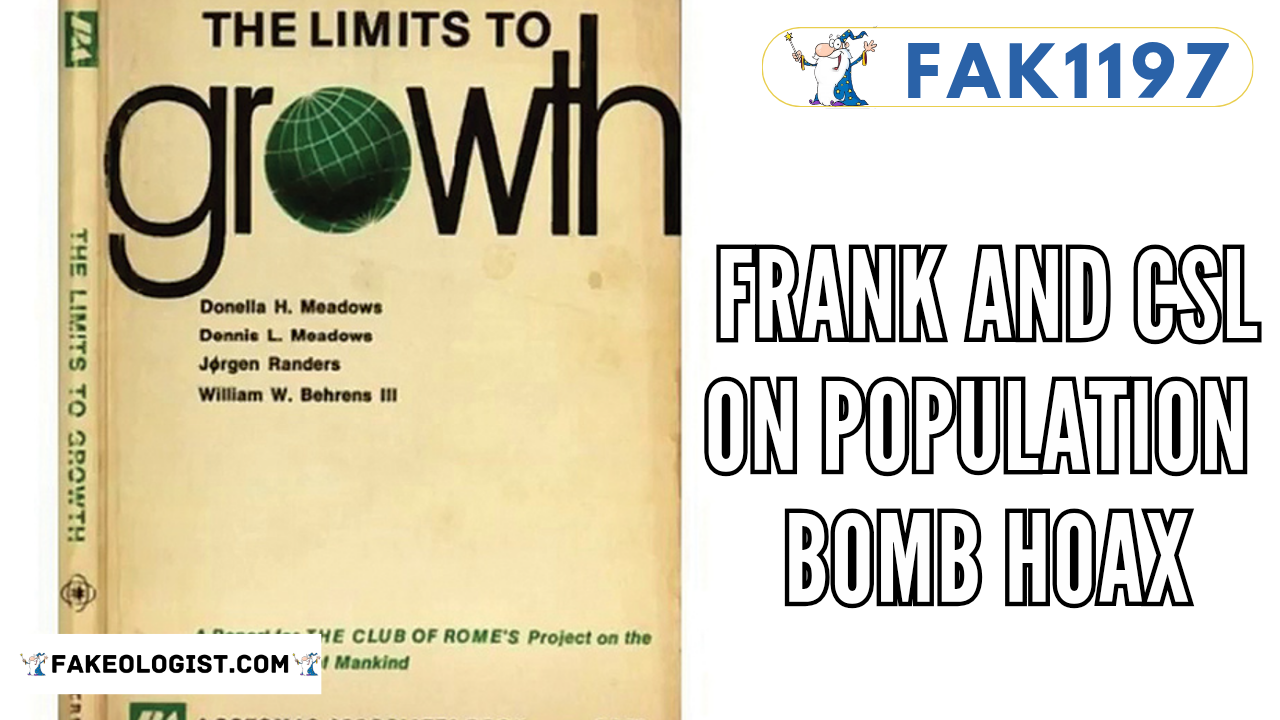 FAK1197-Frank and CSL on Population Bomb Hoax