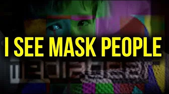 I See Mask People