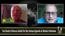 Ted Kuntz and Rocco Galati On the Global Agenda & Media Collusion