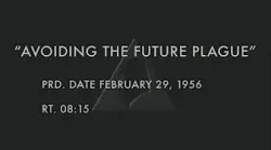 Feb. 29. 1956 - Avoiding future plague.. 🤔🤨🤯