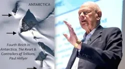 Fourth Reich in Antarctica, The Reset & Controllers of Trillions, Paul Hellyer, Latest