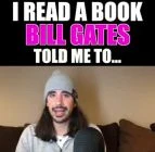 I Read This Book Bill Gates Told Me To...