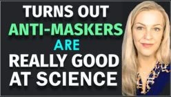 Scientists Discover Anti-Maskers Are Really Good At Science! Uh-oh.