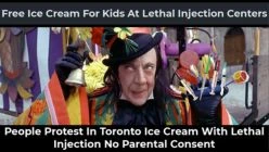 Free Ice Cream At lethal Injection Centers For Kids In Toronto No Parents Needed Angry Protest