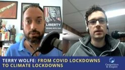 Terry Wolfe: From Covid Lockdowns to Climate Lockdowns