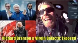 Richard Branson & Virgin Galactic Exposed