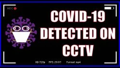 CV19 Can Be Captured on CCTV!