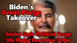 Biden's Great Purge 2.0 Executive Order: All Non-Believers To Be Fired From US Gov't & Their Contractors (Vaccines)