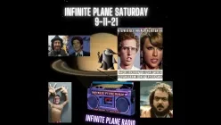 Infinite Plane Saturday 9/11/21, Happy Hoaxiversery