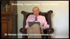Shocking, Urgent News - Share Widely by Dr. Vernon Coleman