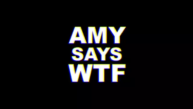 Amy Says WTF Rant #5 - I Hate Masks