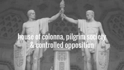 House of Colonna, Pilgrim Society, & Controlled Op