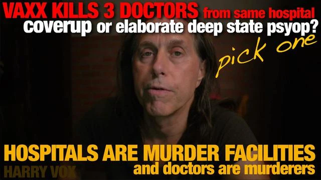 Vaxx Kills 3 Doctors - Coverup or Elaborate Deep State Psy-op?