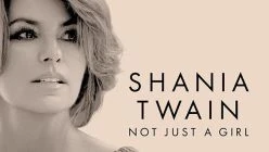 Shania Twain - Not Just a Girl