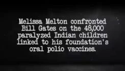 Truth Seeker - Melissa Melton confronted Bill Gates on the 48000 paralyzed Indian children linked to his Foundation's Oral Polio Vaccines.