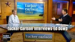 Tucker Carlson Interviews Ed Dowd (Complete, Unedited Interview)