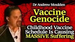 VACCINE GENOCIDE: Slain Whistleblower Dr. Andrew Moulden MD PhD Sounding Alarm On Vax Harm