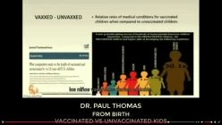 Dr. Paul Thomas - Vaccinated Kids vs Unvaccinated (MINDBLOWING)