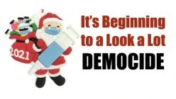 It's Beginning to Look a Lot Like Democide