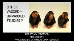 Dr. Paul Thomas: From Birth Vaccinated Versus Unvaccinated Children
