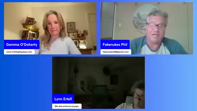 Gemma O'Doherty, Lynn Ertell And Fakenukes Phil 9-27-24