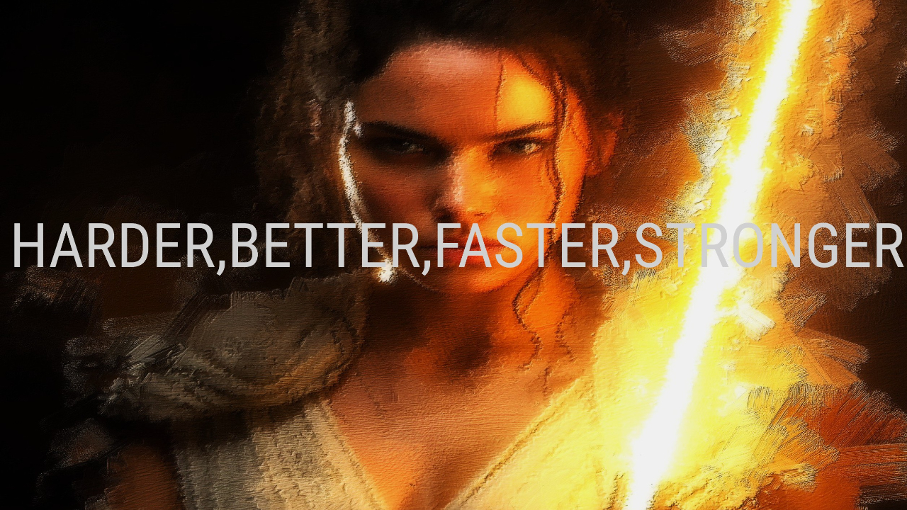 Harder,Better,Faster,Stronger